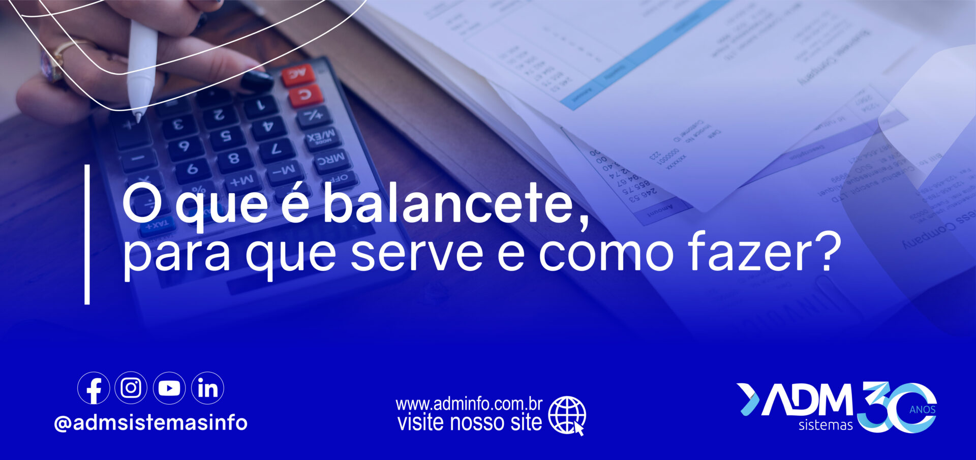 O Que é Balancete, Para Que Serve E Como Fazer? - ADM Sistemas